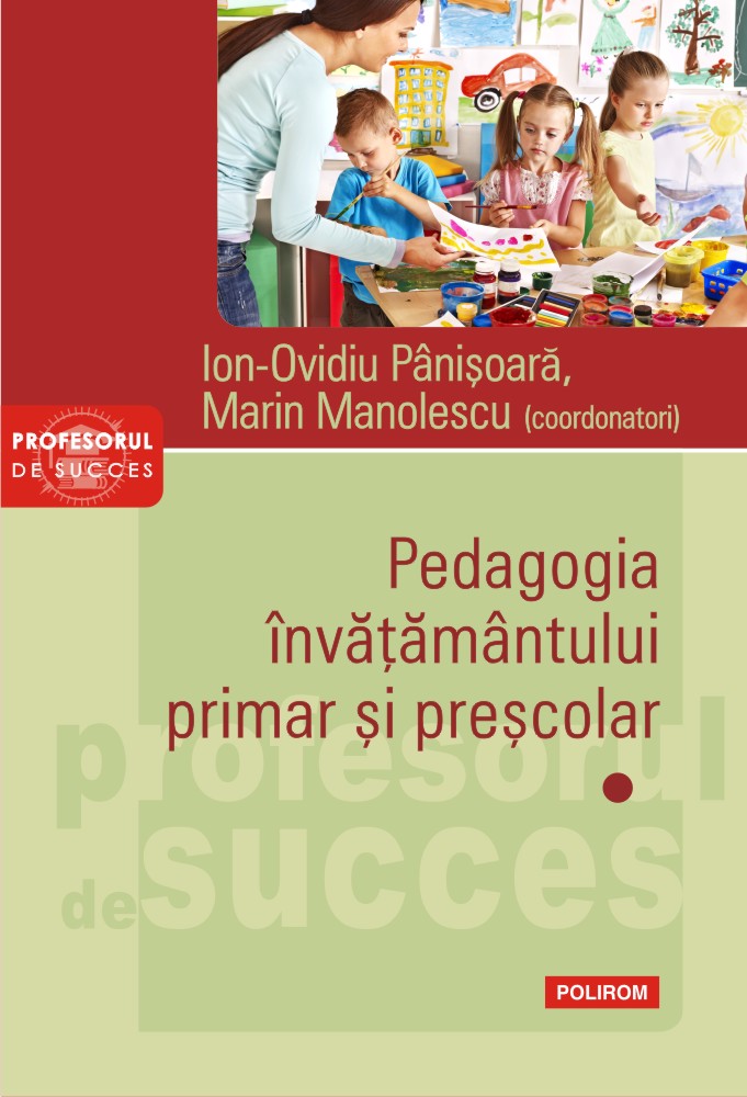 Pedagogia învățământului primar și preșcolar (vol. I)