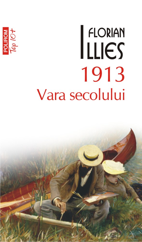 1913. Vara secolului