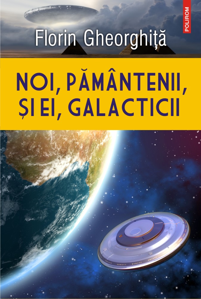 Noi, pământenii, și ei, galacticii