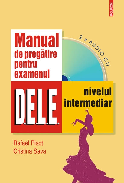 Manual de pregătire pentru examenul DELE (nivelul intermediar)