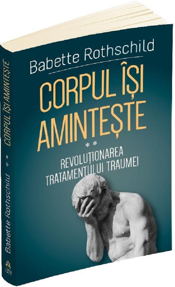 Corpul isi aminteste - Revolutionarea tratamentului traumei