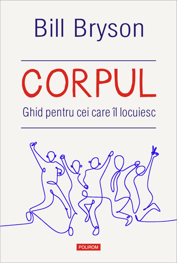 Corpul. Ghid pentru cei care il locuiesc