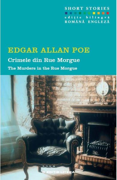 Crimele din Rue Morgue. The Murders in the Rue Morgue