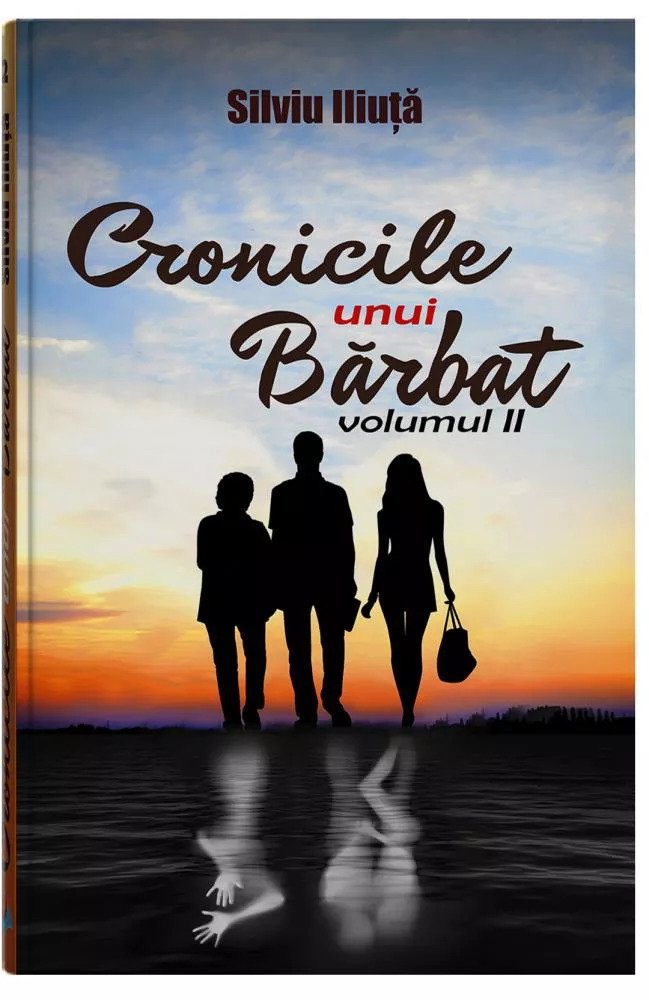 Cronicile unui barbat (vol. 2)