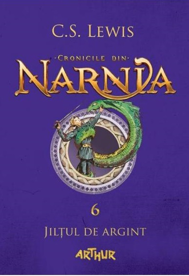 Jiltul de argint (Cronicile din Narnia, vol. 6)