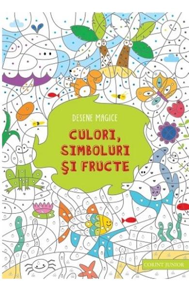 Desene magice. Culori, simboluri si fructe