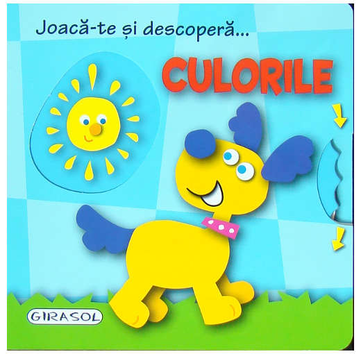 Joaca-te si descopera ... Culorile