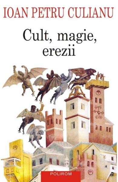 Cult, magie, erezii