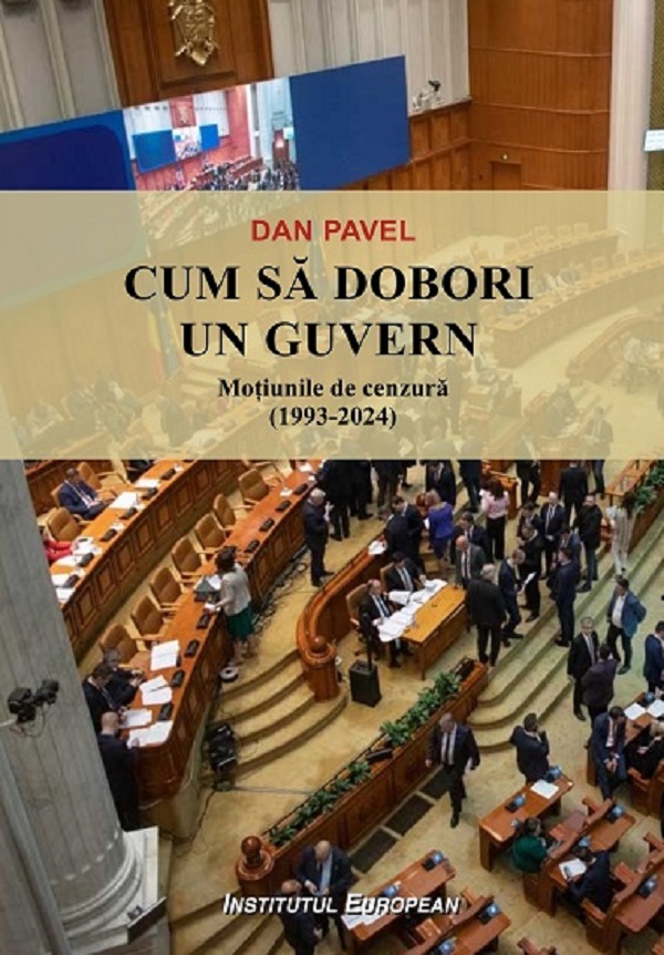 Cum sa dobori un guvern. Motiunile de cenzura (1993-2024)