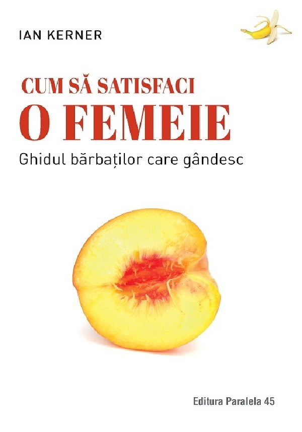 Cum să satisfaci o femeie