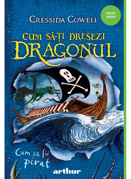 Cum să-ți dresezi dragonul (vol. 2): Cum să fii pirat