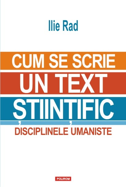 Cum se scrie un text stiintific. Disciplinele umaniste