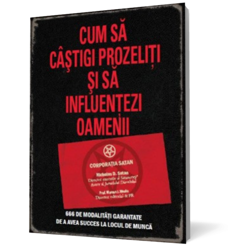 Cum să câştigi prozeliţi şi să influenţezi oamenii