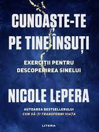 Cunoaste-te pe tine insuti. Exercitii pentru descoperirea sinelui