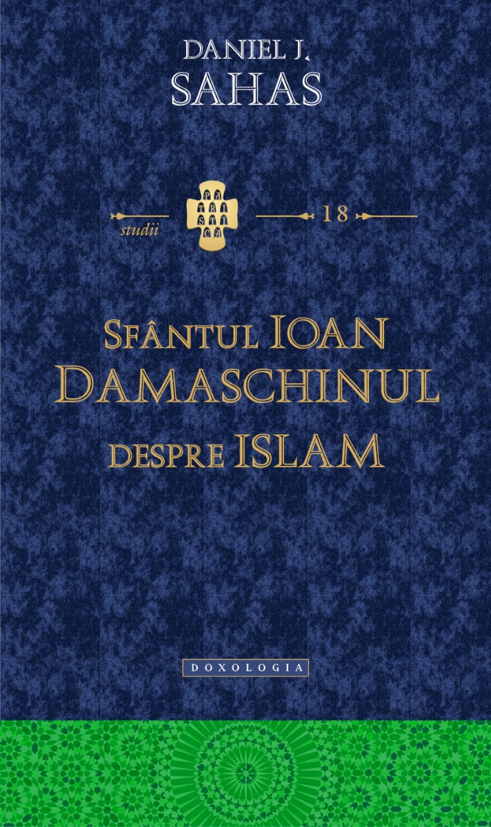 Sfântul Ioan Damaschinul - despre Islam