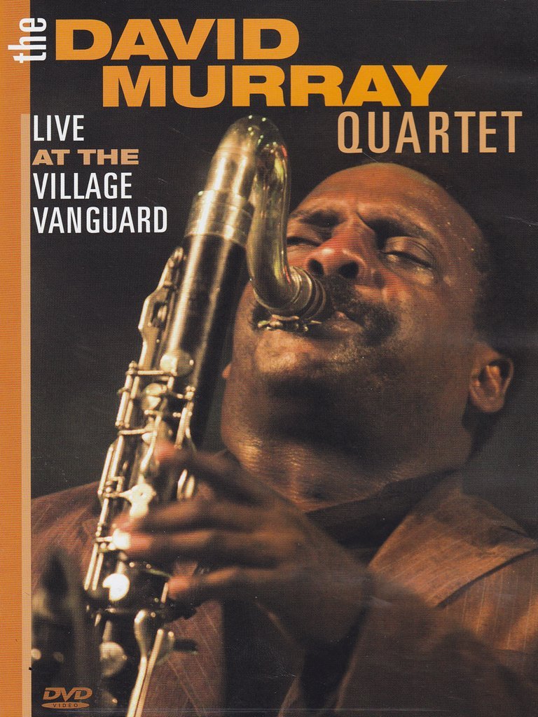 The David Murray Quartet - Live at the Village Vanguard