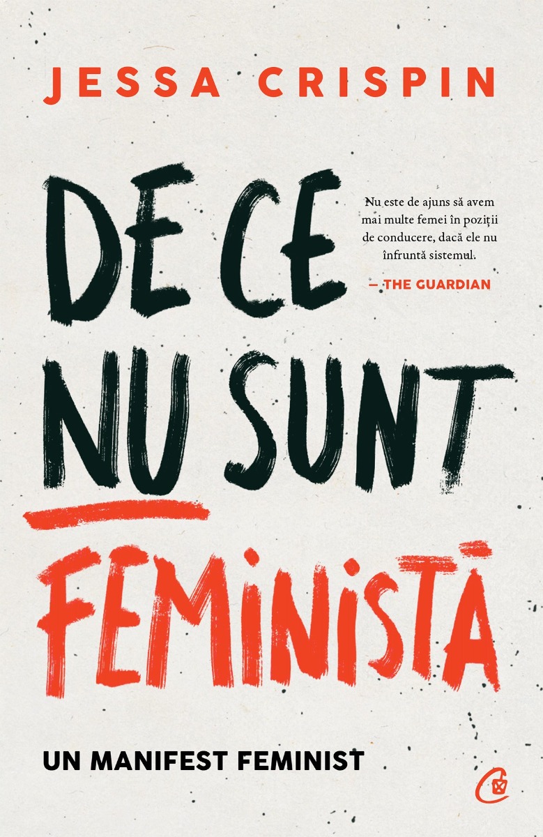 De ce nu sunt feministă. Un manifest feminist