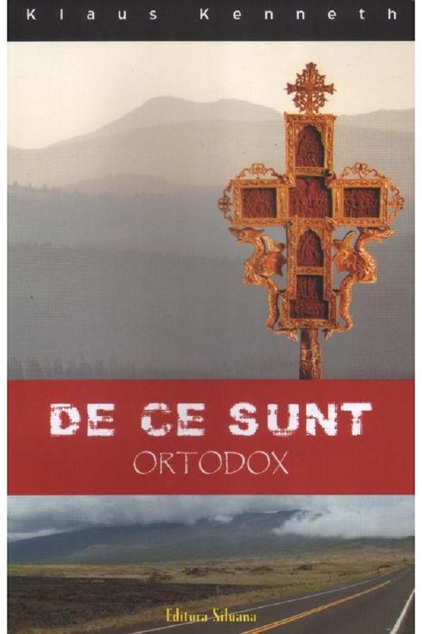 De ce sunt ortodox