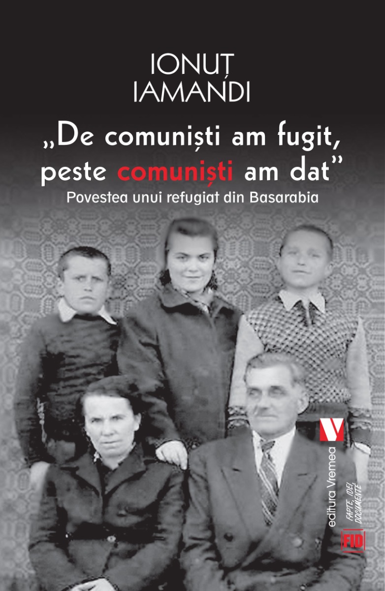 De comuniști am fugit, peste comuniști am dat