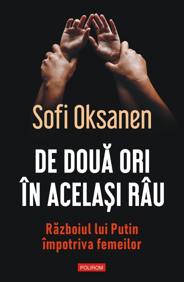 De două ori în acelaşi râu. Războiul lui Putin împotriva femeilor