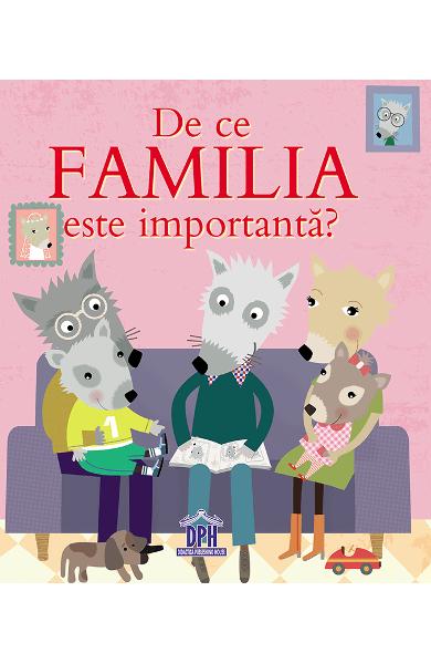 De ce familia e importanta?