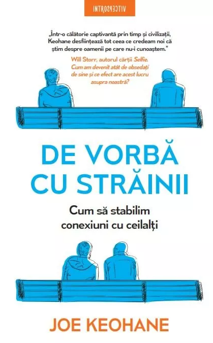 De vorba cu strainii. Cum sa stabilim conexiuni cu ceilalti