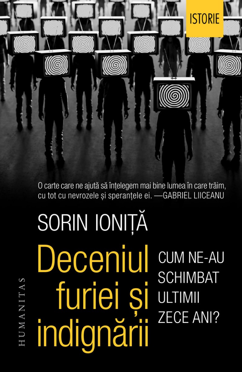 Deceniul furiei și indignării. Cum ne-au schimbat ultimii zece ani?