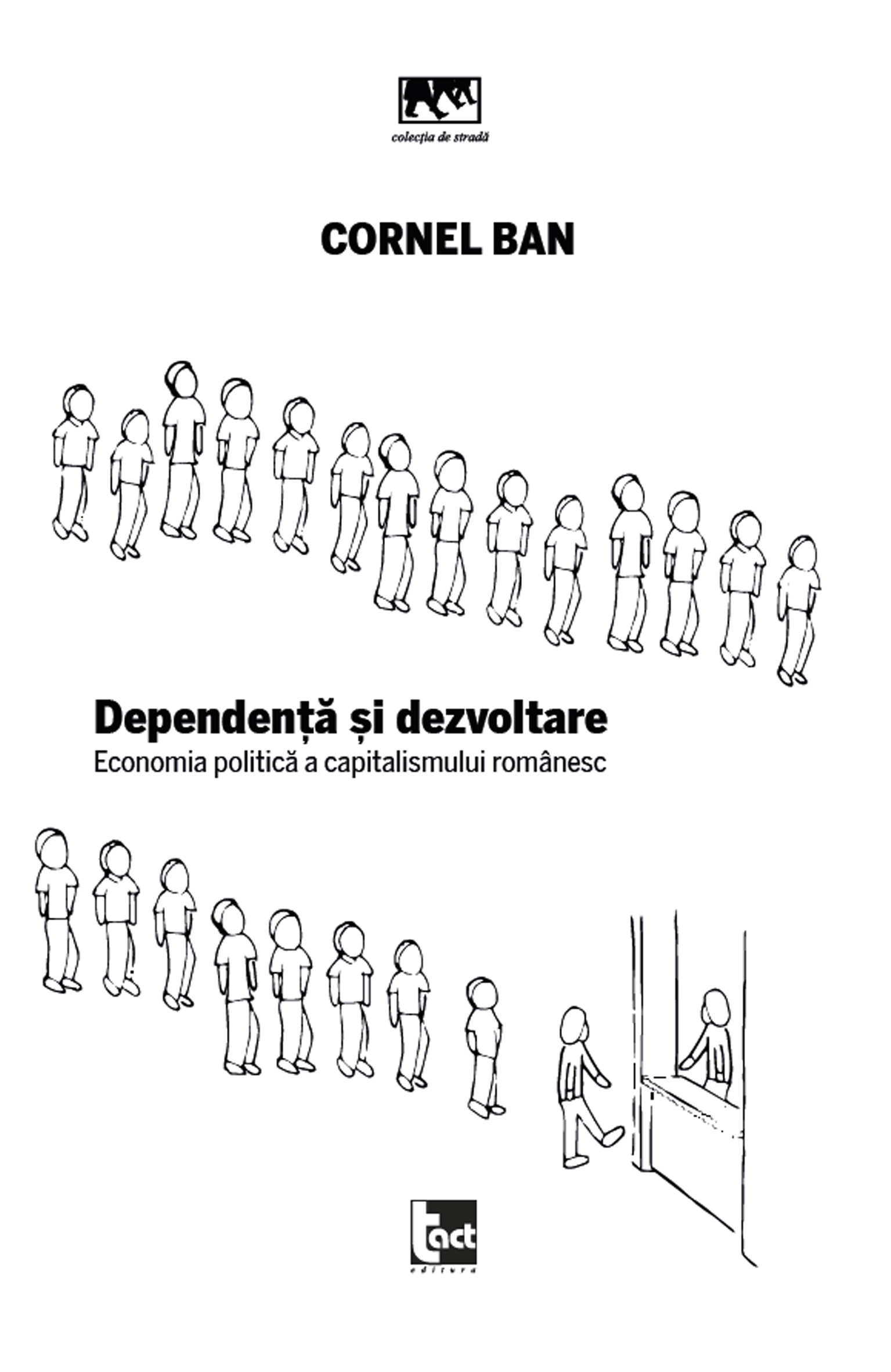 Dependenta si dezvoltare. Economia politica a capitalismului romanesc