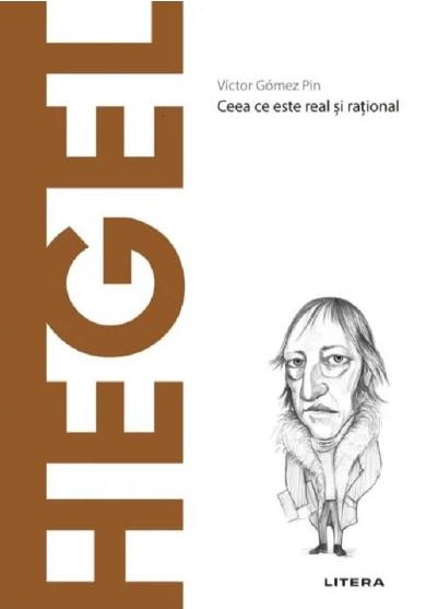 Descopera filosofia. Hegel