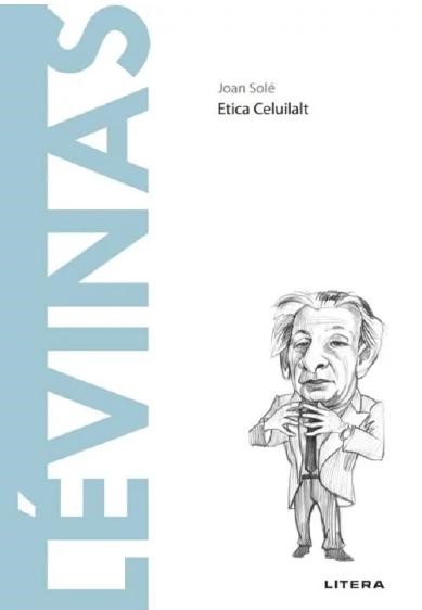 Descopera filosofia. Levinas