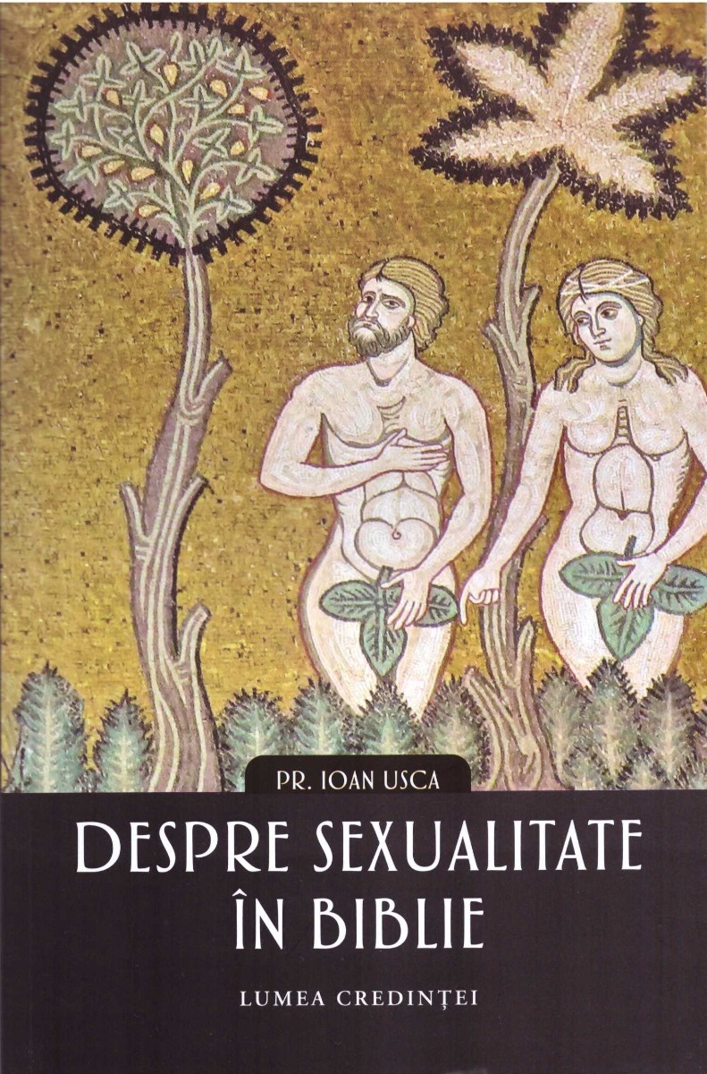 Despre sexualitate in Biblie