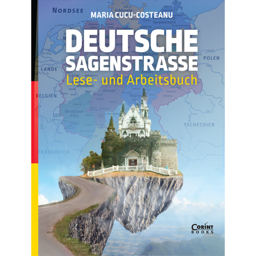 Deutsche Sagenstrasse : Lese- und Arbeitsbuch