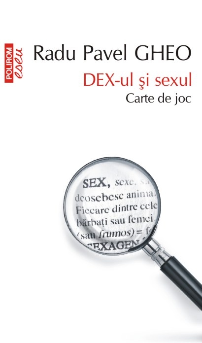 DEX-ul si sexul. Carte de joc