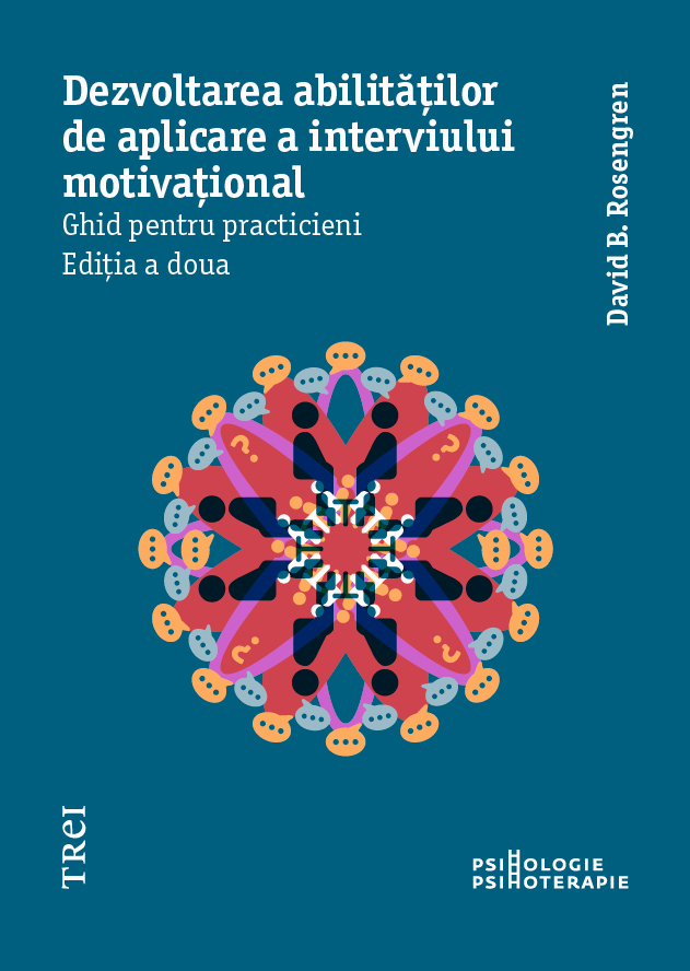 Dezvoltarea abilitatilor de aplicare a interviului motivational. Ghid pentru practicieni