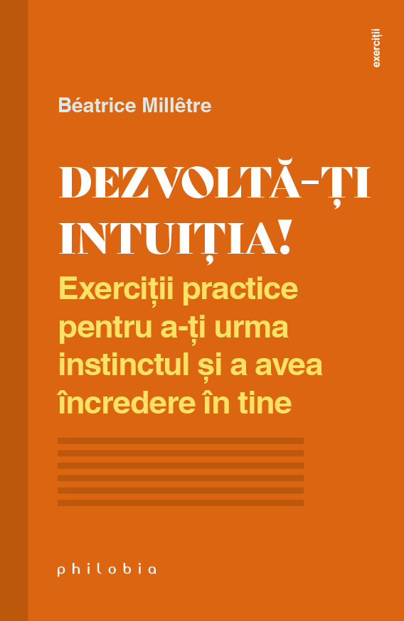 Dezvolta-ti intuitia