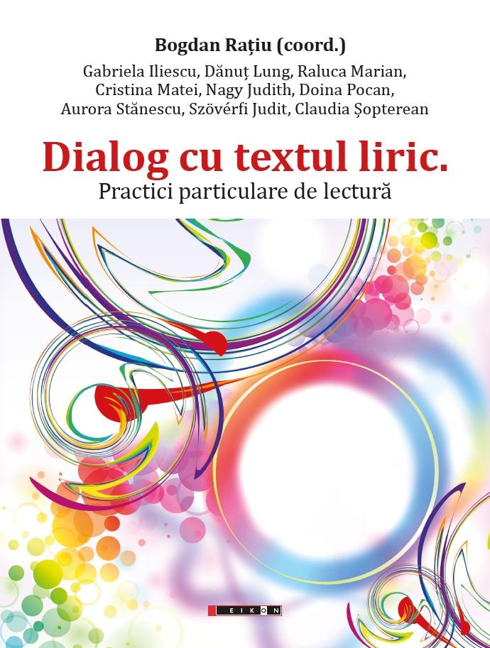 Dialog cu textul liric - Practici particulare de lectură