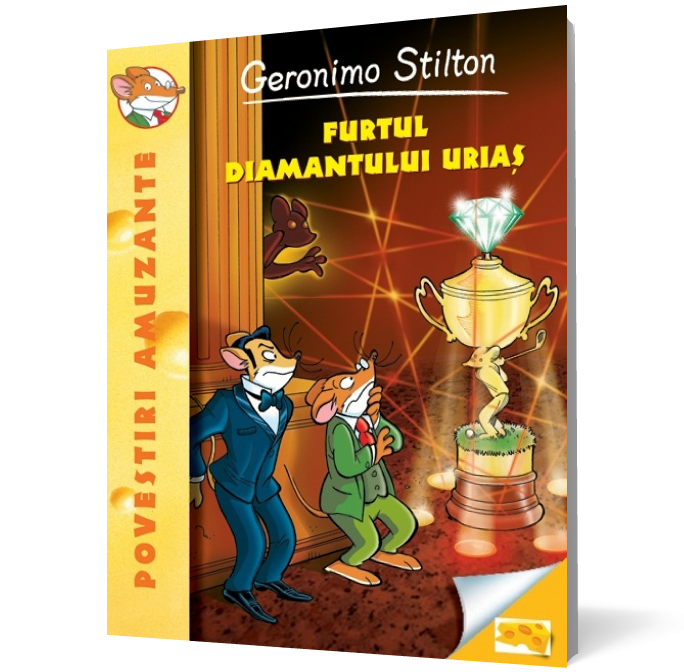 Furtul diamantului uriaș - Geronimo Stilton ( vol.3 )