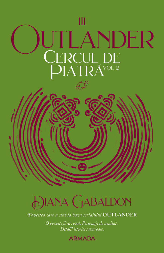 Cercul de piatră (seria Outlander, partea a III-a) (vol. 2)