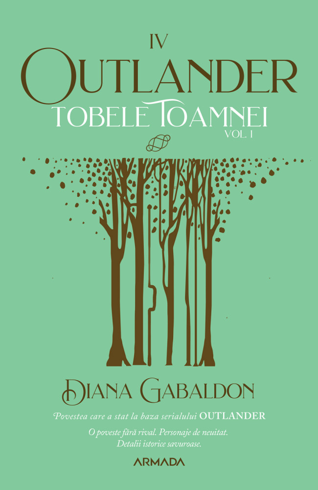 Tobele toamnei (seria Outlander, partea a IV-a) (vol. 1)