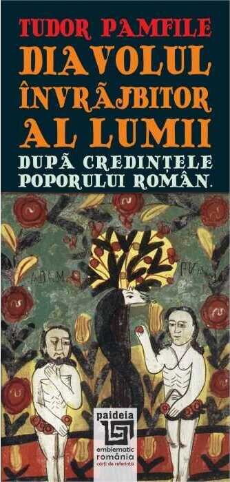 Diavolul învrăjbitor al lumii după credințele poporului român