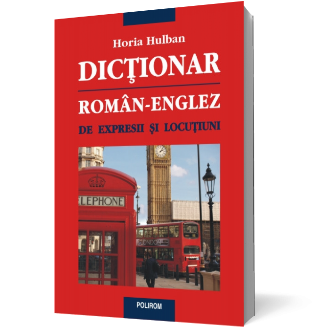 Dictionar roman-englez de expresii si locutiuni