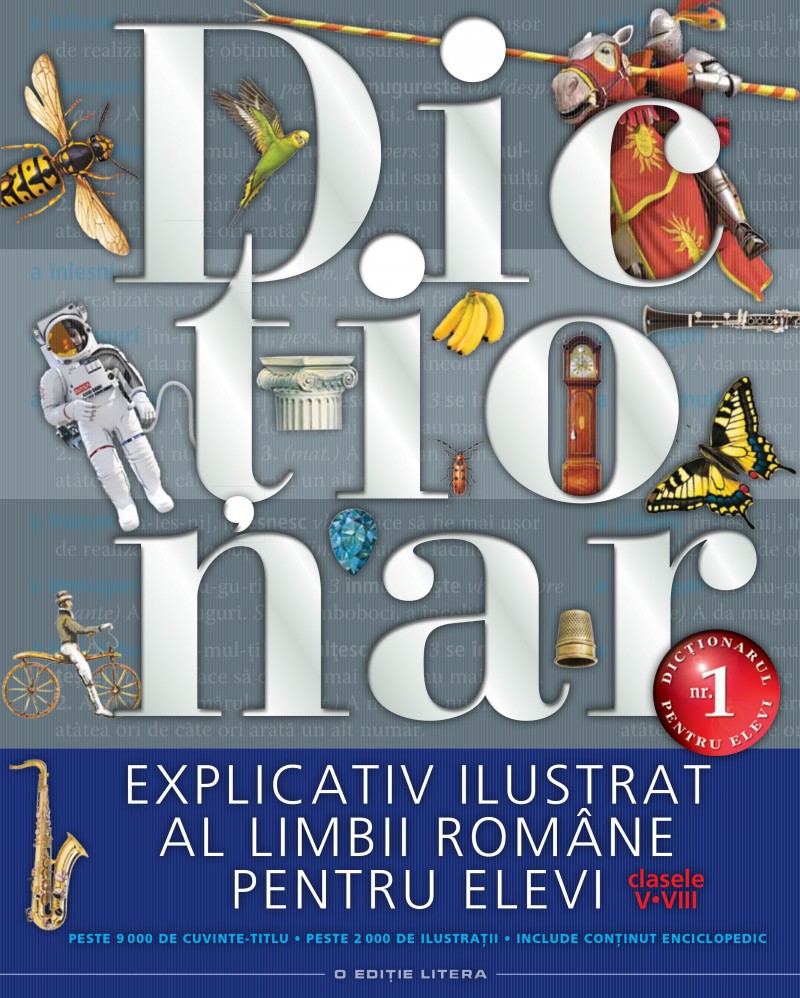 Dictionar explicativ ilustrat al limbii romane pentru elevi (clasele V-VIII)