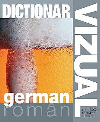 Dictionar vizual german-roman. Editia a III-a