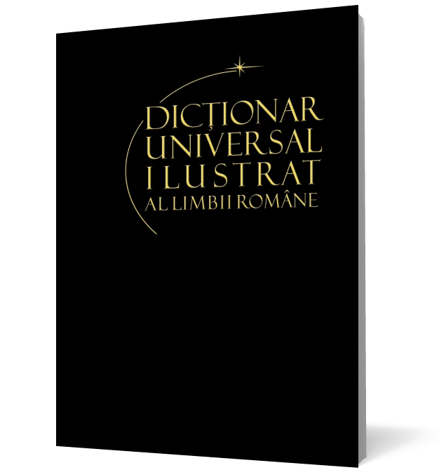 Dicționar universal ilustrat al limbii române - Vol. 1