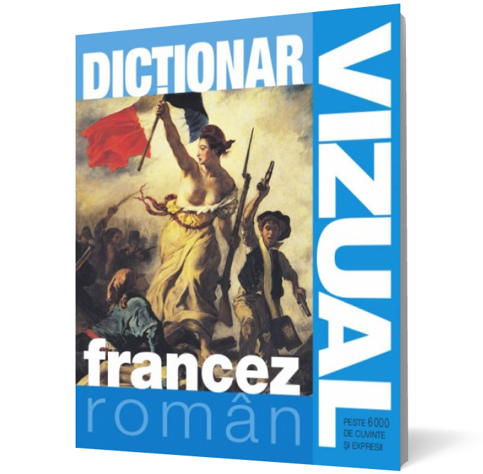 Dictionar vizual Francez-Roman