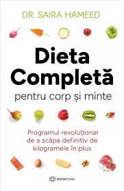 Dieta completa pentru corp si minte