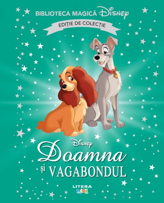 Doamna si vagabondul. Biblioteca magica Disney