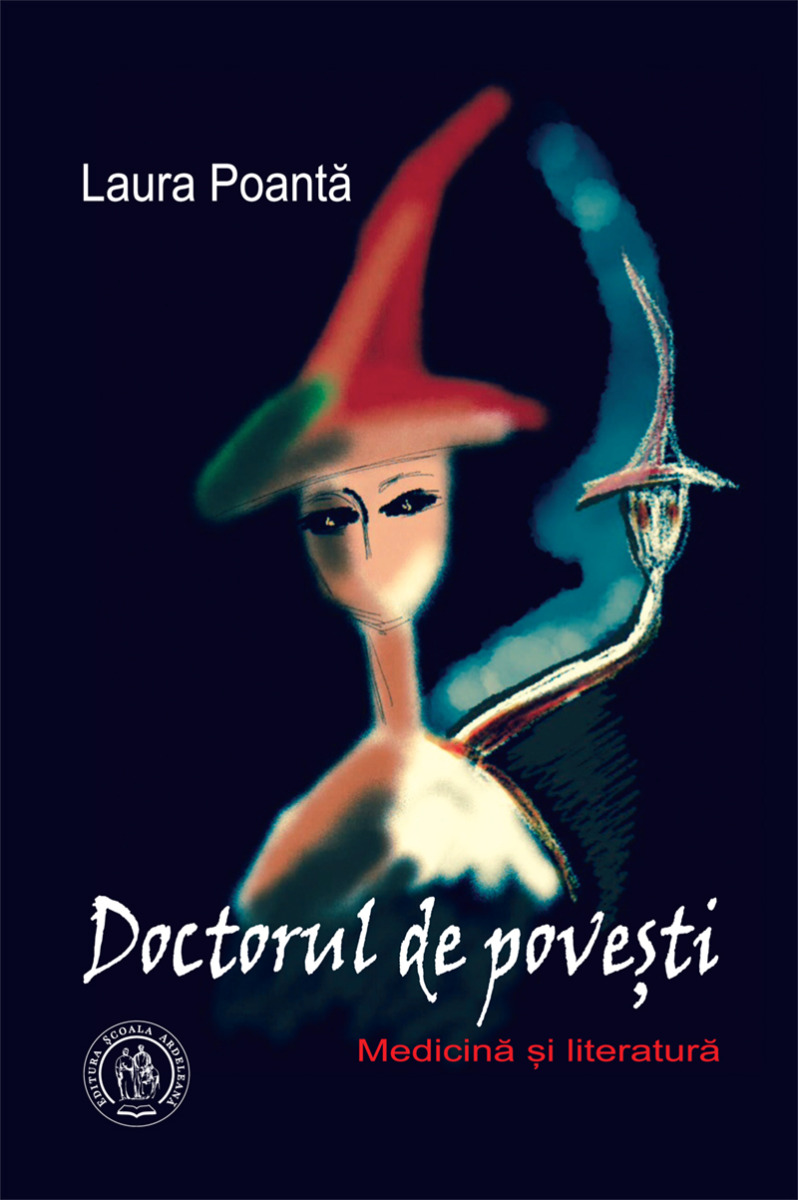 Doctorul de povești. Medicină și literatură