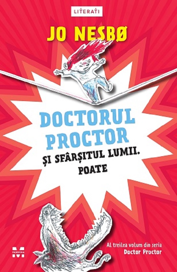 Doctorul Proctor si sfarsitul lumii. Poate (seria Doctor Proctor, vol. 3)