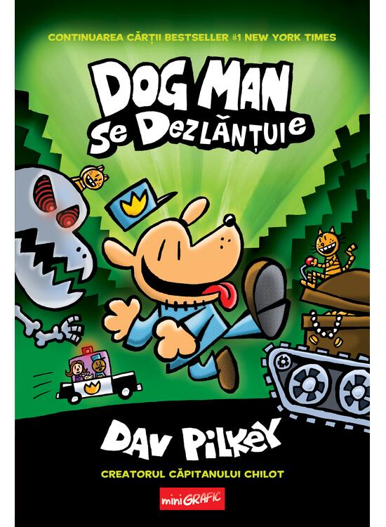 Dog Man 2. Dog Man se dezlantuie